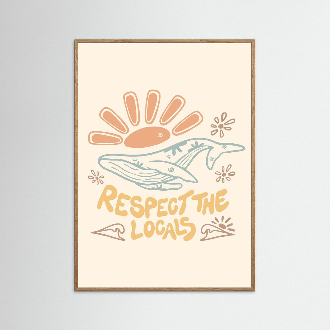 Respect the Locals Poster