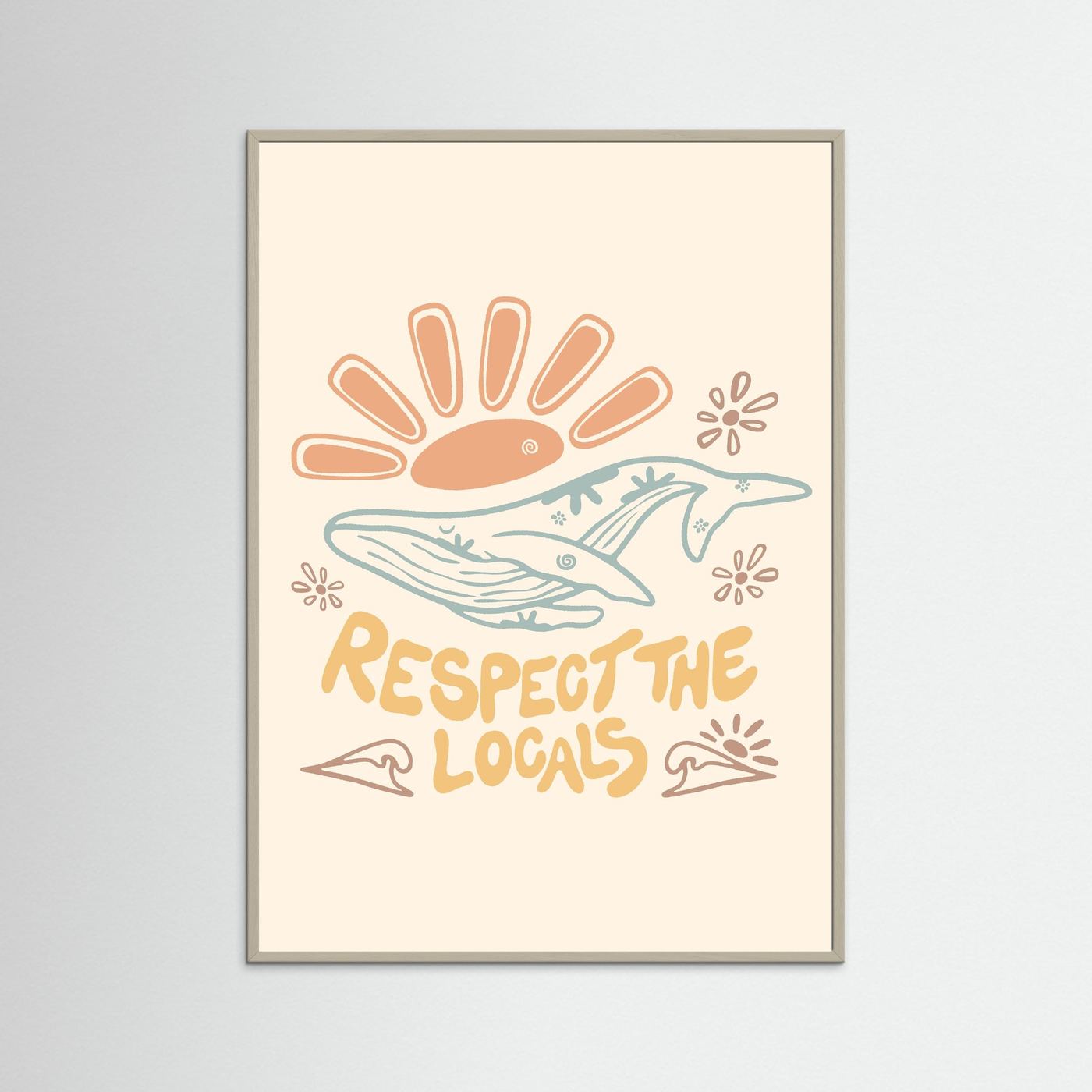 Respect the Locals Poster