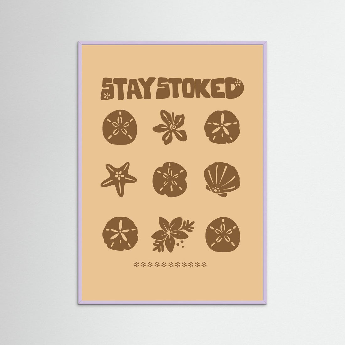 Stay Stoked Shell Poster