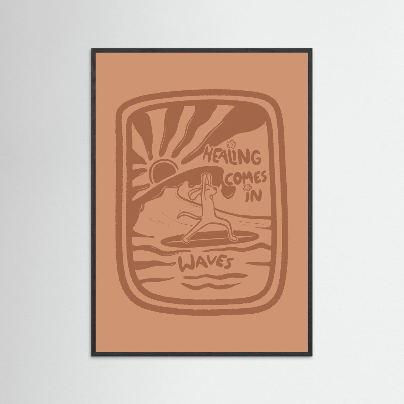 Healing Comes In Waves Poster