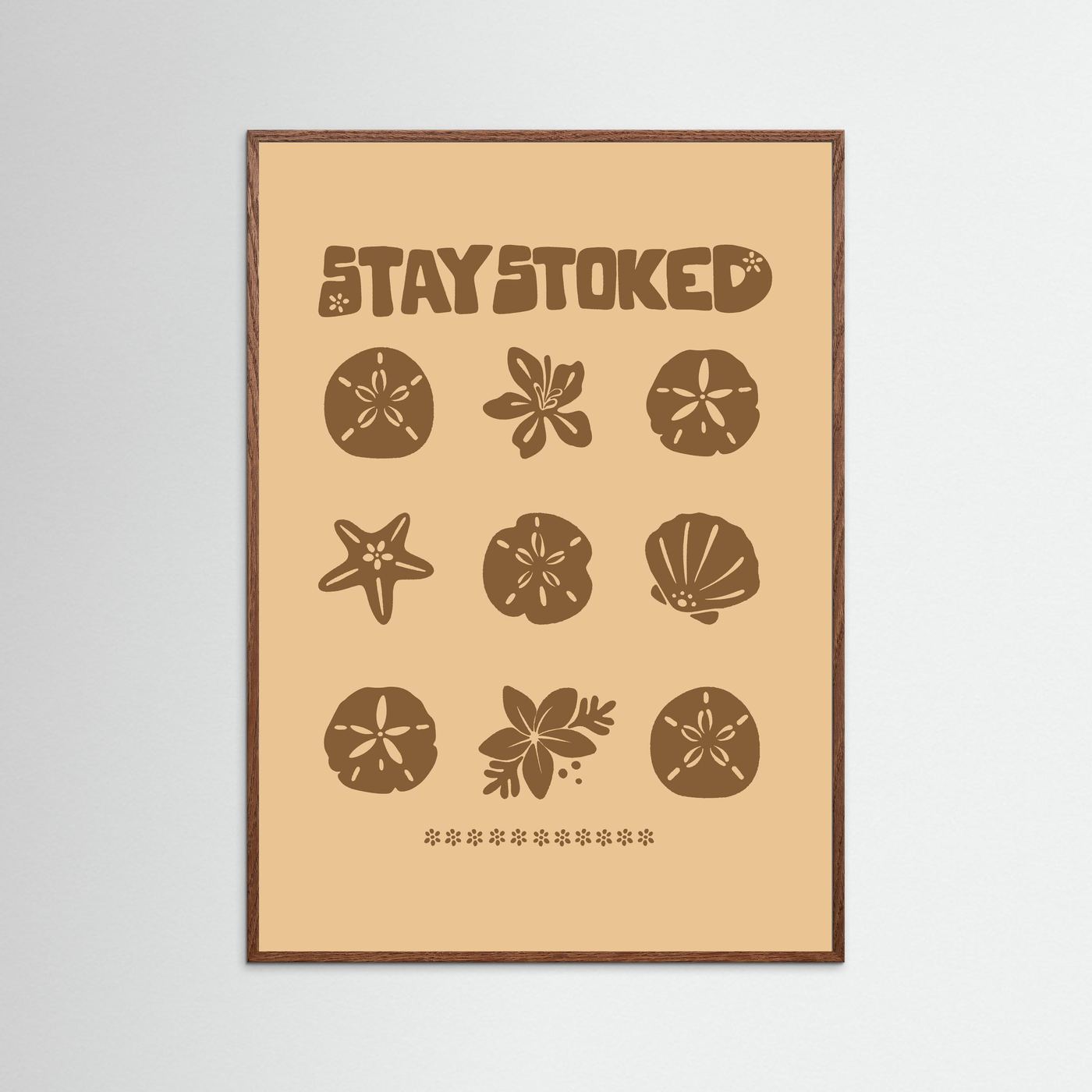 Stay Stoked Shell Poster
