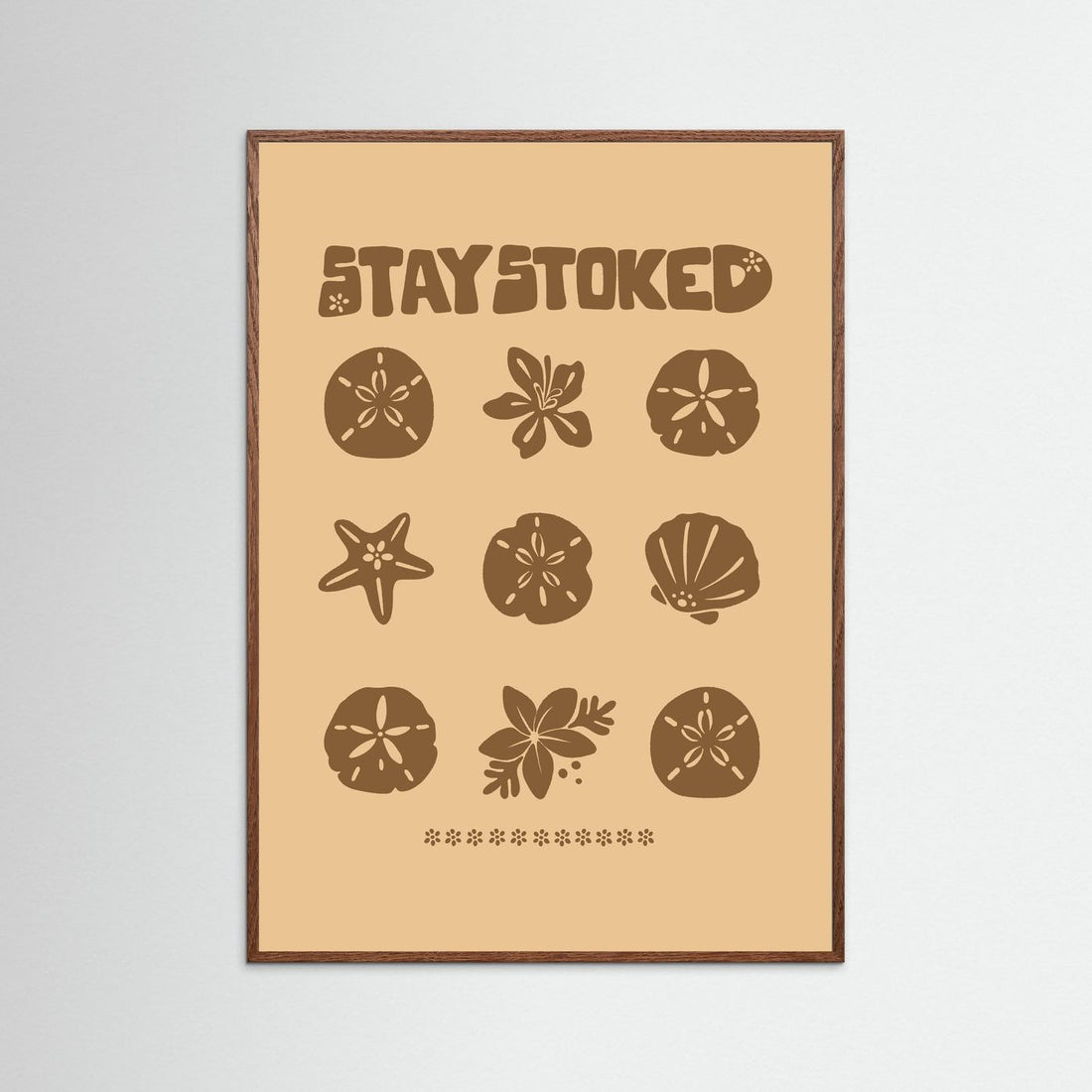 Stay Stoked Shell Poster