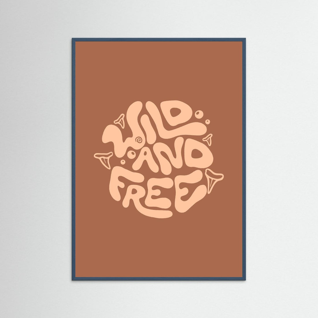 Wild and Free Circle Poster