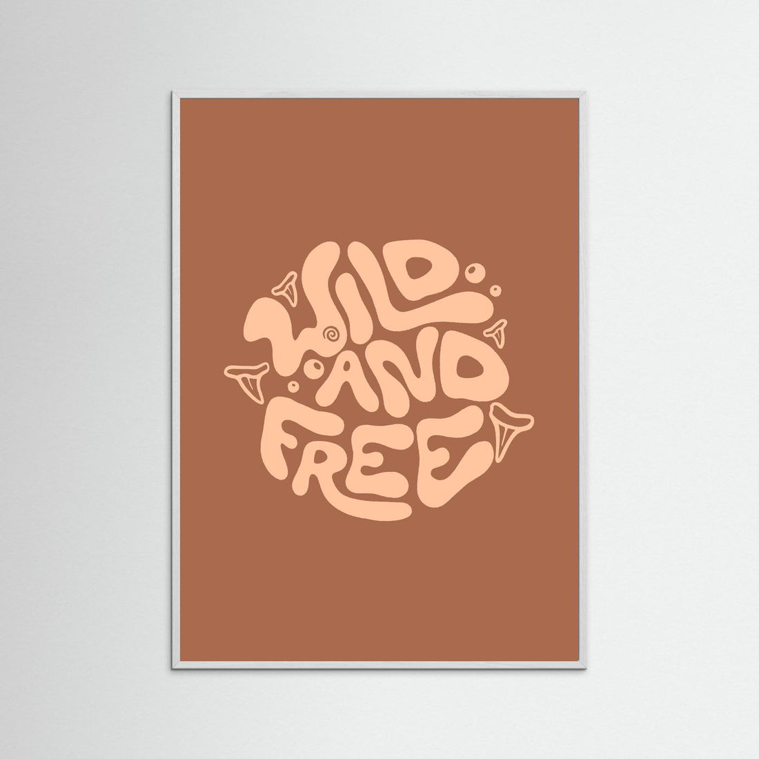Wild and Free Circle Poster