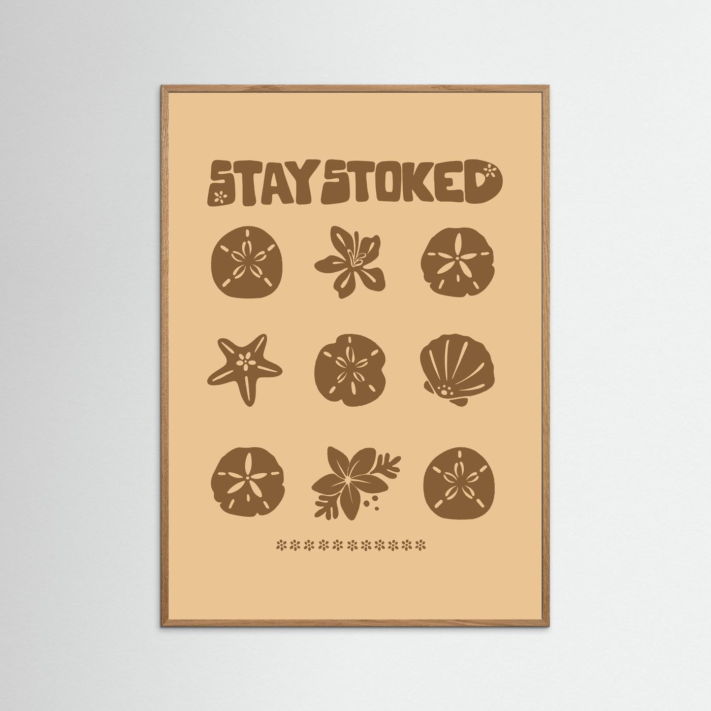 Stay Stoked Shell Poster