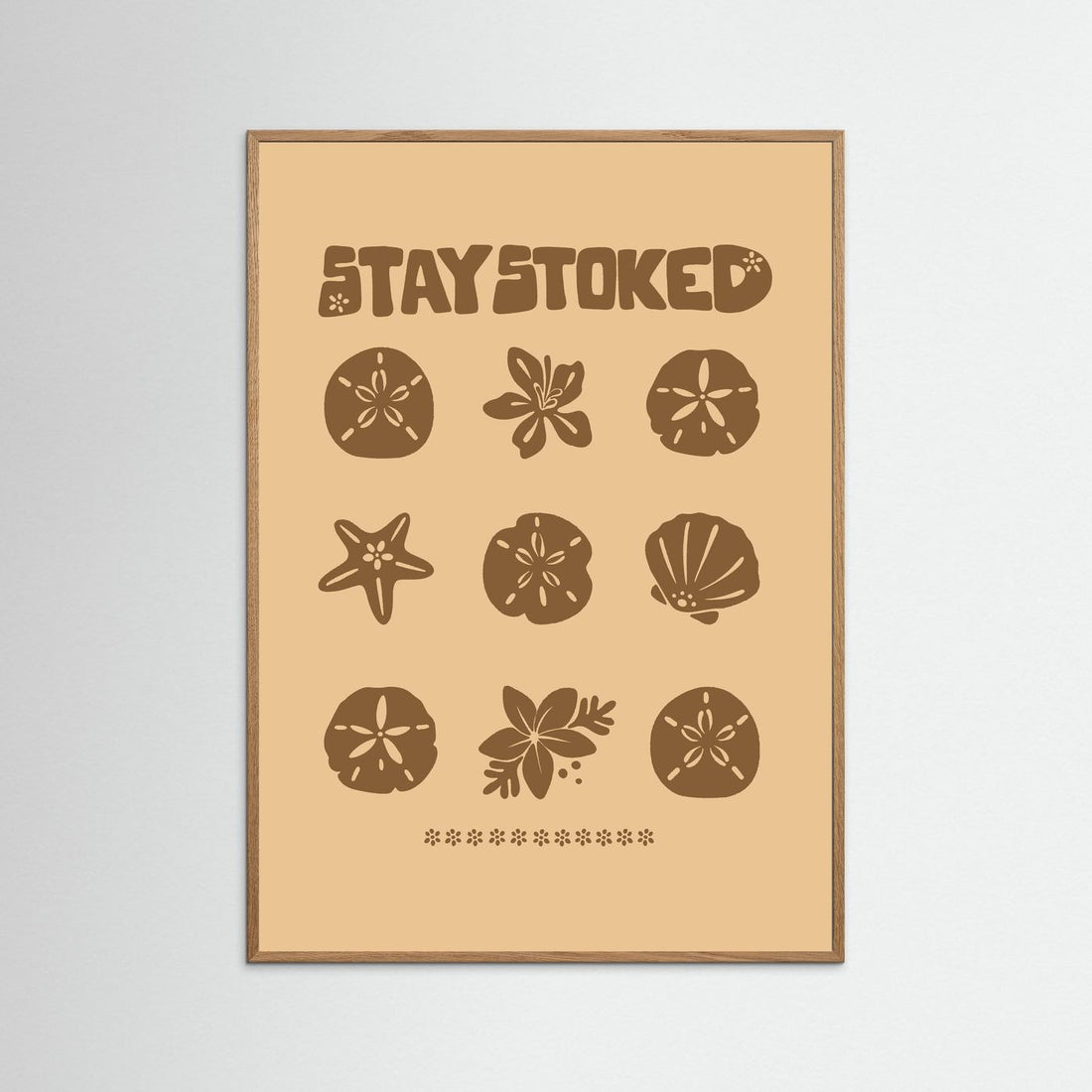 Stay Stoked Shell Poster
