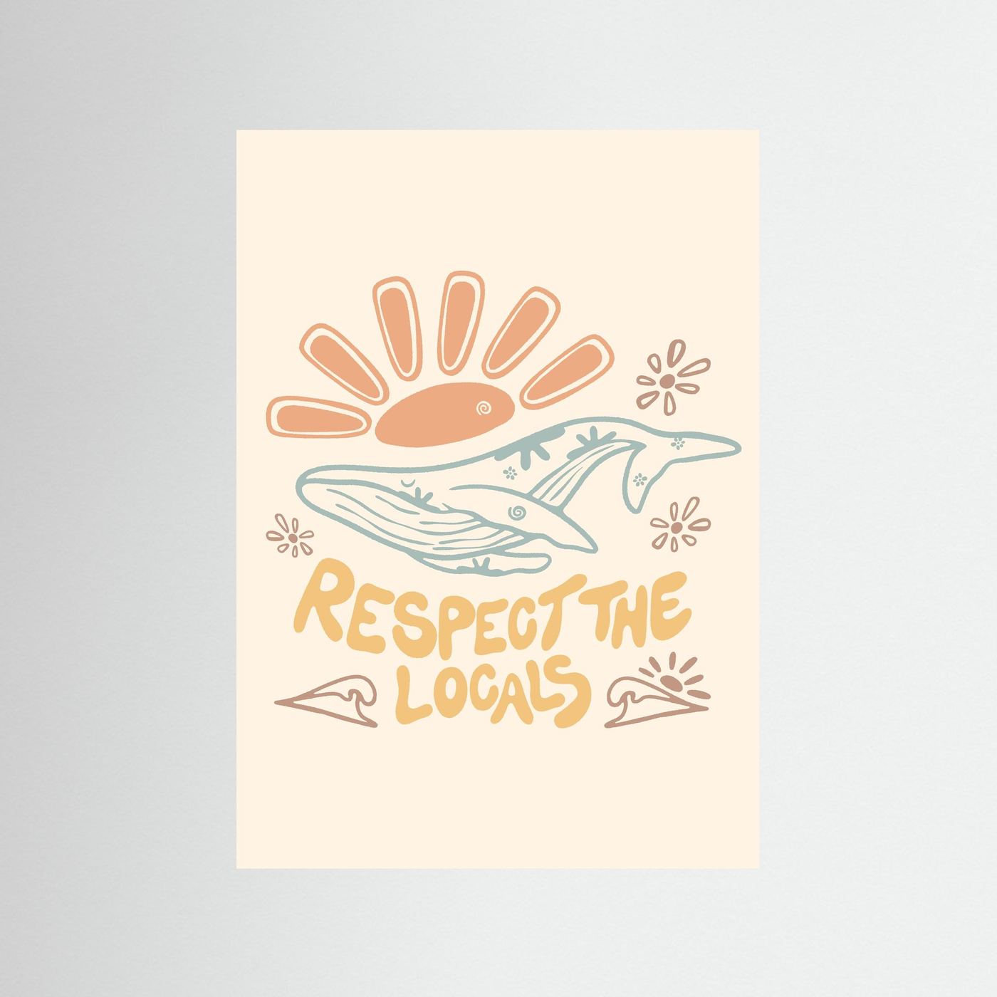 Respect the Locals Poster