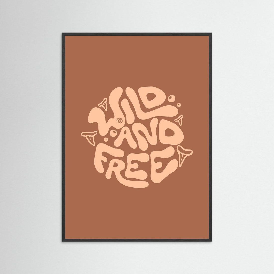 Wild and Free Circle Poster